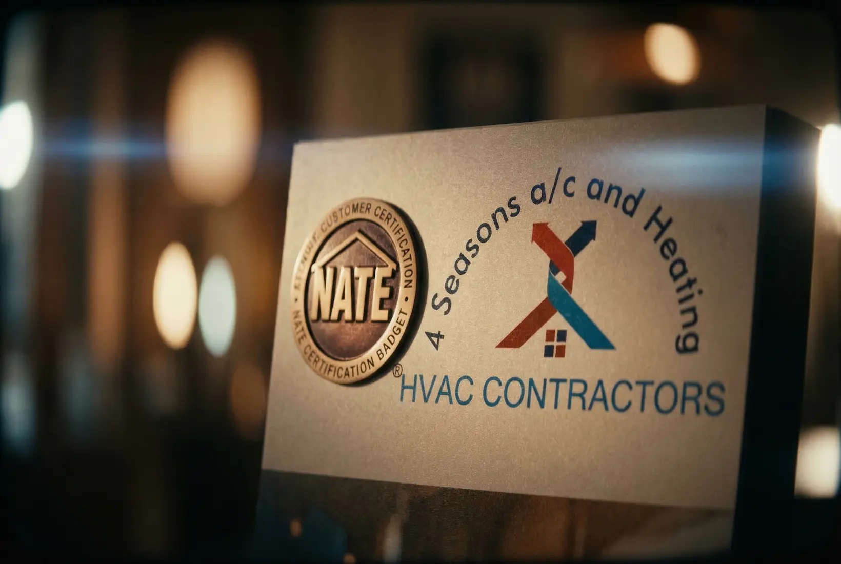 4 Seasons A/C and Heating NATE Certified HVAC Contractors plaque